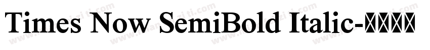 Times Now SemiBold Italic字体转换